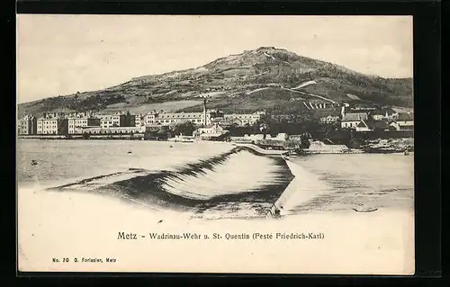 AK Metz, Wadrinau-Wehr und St. Quentin