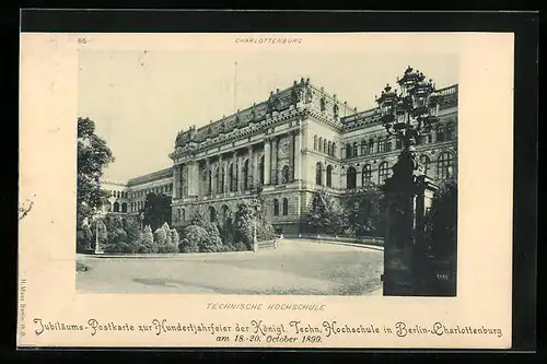 AK Berlin-Charlottenburg, Jubiläums-Postkarte zur Hundertjahrfeier der Königl. Techn. Hochschule 1899