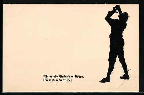 AK Wenn alle Brünnlein fliessen, so muss man trinken..., Scherenschnitt