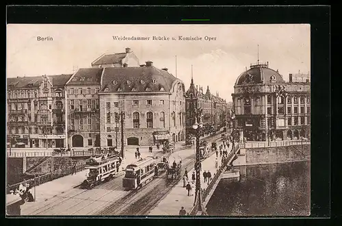 AK Berlin, Weidendammer Brücke, Komische Oper und Strassenbahn