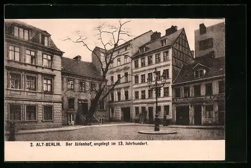AK Berlin, der Jüdenhof, angelegt im 13. Jahrhundert