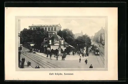 AK Hannover, Café Kröpcke mit Strassenbahn