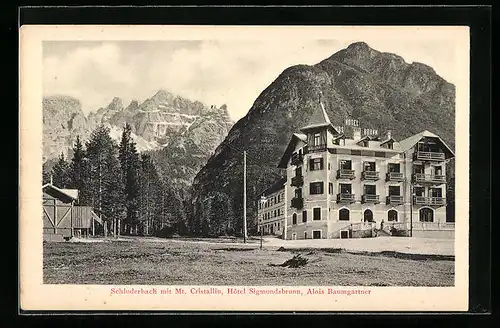 AK Schluderbach, Mt. Cristallin und Hotel Sigmundsbrunn