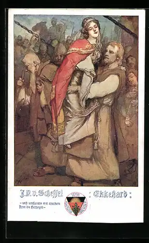 Künstler-AK Deutscher Schulverein Nr. 488: J.V. Scheffel, Ekkehard, die Herzogin in seinen starken Armen