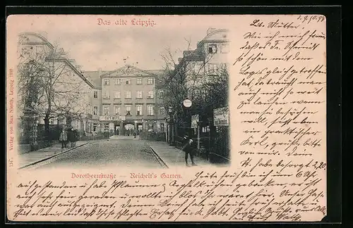 AK Leipzig, Gasthaus Reichelt`s Garten und Cafe Metz an der Dorotheenstrasse