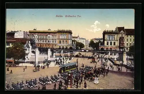 AK Berlin-Kreuzberg, Hallesches Tor mit Strassenbahn