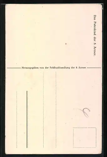 AK Das Patenkind der 5. Armee, Kronprinz Wilhelm von Preussen
