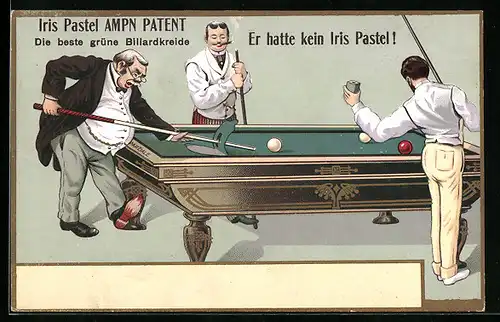 AK Drei Herren spielen Billard, Reklame für Billardkreide Iris Pastel Ampn Patent