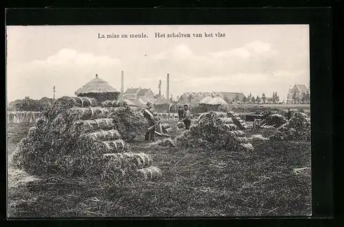 AK La mise en meule, Het schelven van het vlas, Landwirtschaft, Flachs