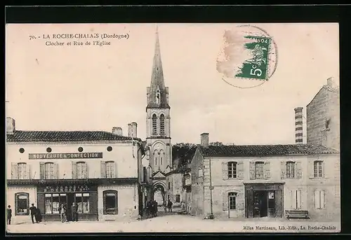 AK La Roche-Chalais, Clocher et Rue de l`Eglise