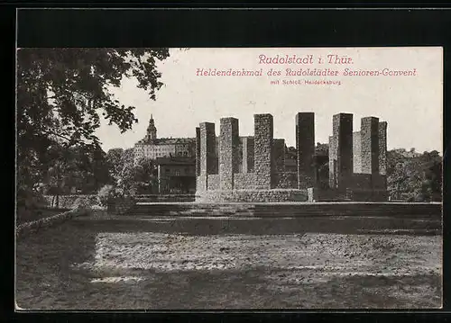 AK Rudolstadt i. Thür., Heldendenkmal des Rudolstädter Senioren-Convent mit Schloss Heidecksburg