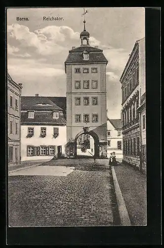 AK Borna, Blick auf das Reichstor