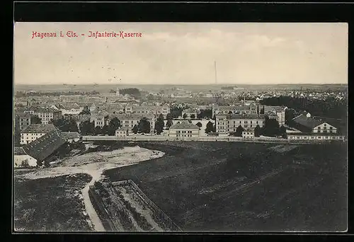 AK Hagenau i. Els., Ortsansicht mit Infanterie-Kaserne