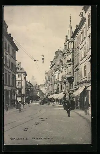 AK Mülhausen i. E., Blick in die Wildemannstrasse