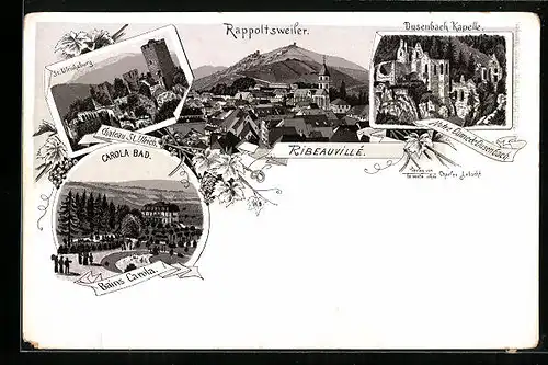 Lithographie Rappoltsweiler, Carola Bad, St. Ulrichsburg, Dusenbach Kapelle