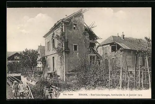AK Thann, Rue Saint-Georges, bombardee le 16 Janvier 1915