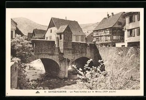 AK Kaysersberg, Le Pont fortifie sur la Weiss