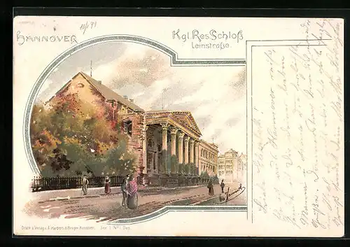 Lithographie Hannover, Kgl. Res. Schloss in der Leinstrasse