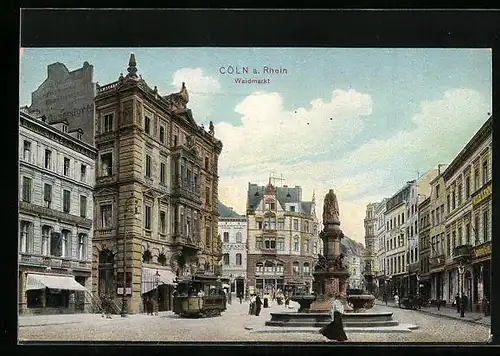 AK Cöln a. Rh., Waidmarkt mit Strassenbahn