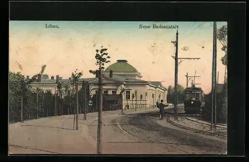 AK Libau, Neue Badeanstalt, Strassenbahn