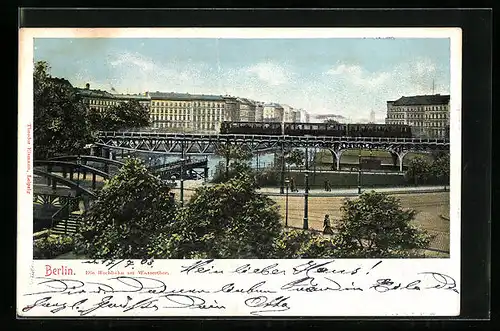 AK Berlin-Kreuzberg, Hochbahn am Wasserthor