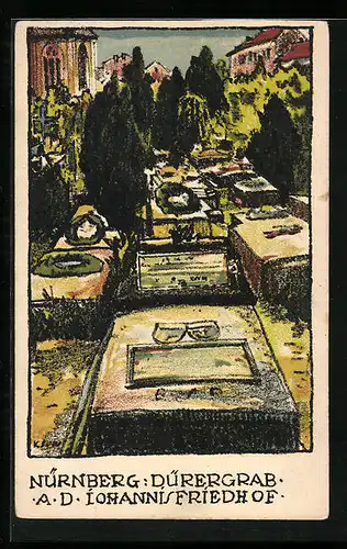 Künstler-AK Nürnberg, Dürergrab a. d. Iohannisfriedhof