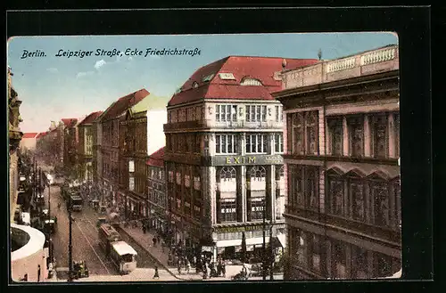 AK Berlin, Leipziger Strasse, Ecke Friedrichstrasse