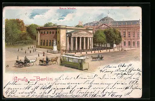 Lithographie Berlin, Neue Wache und Strassenbahn