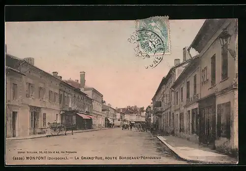 AK Monpont, La Grand`Rue, Route Bordeaux-Périgueux