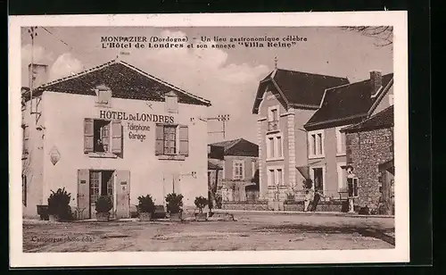 AK Monpazier, Un lieu gastronomique célebre: L`Hotel de Londres et son annexe Villa Reine