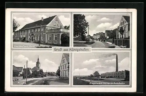 AK Königshofen, Gasthof zum Norddeutschen Hof, Dorflage, Ziegelwerk Müller mit Autobahn