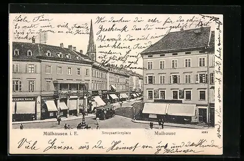 AK Mülhausen i. E., Neuquartierplatz mit Strassenbahn