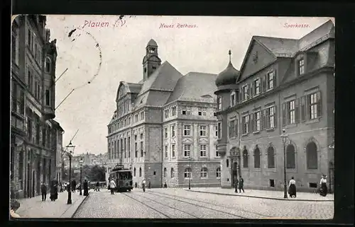 AK Plauen i. V., Neues Rathaus mit Sparkasse und Strassenbahn