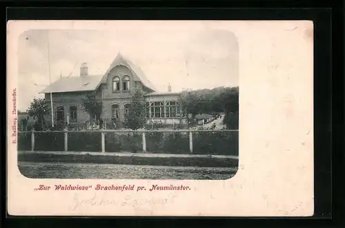 AK Brachenfeld / Neumünster, Gasthaus Zur Waldwiese