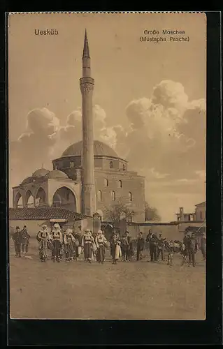 AK Uesküb, Grosse Moschee, Mustapha Pascha