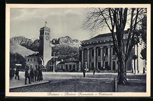 AK Bolzano, Stazione Ferroviaria e Catinaccio