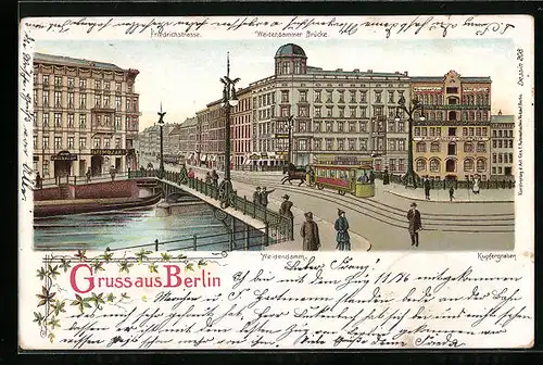 Lithographie Berlin, Pferdebahn auf der Weidendamm-Brücke, mit Friedrichstrasse und Kupfergraben