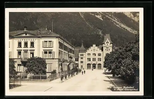 AK Glarus, Hotel Glarnerhof und Bahnhof