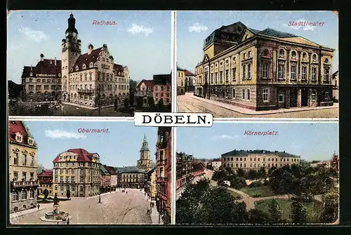 AK Döbeln, Rathaus, Stadttheater, Obermarkt, Körnerplatz