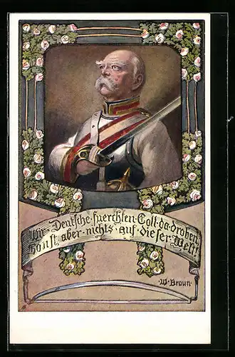 Künstler-AK W. Braun: Portrait von Bismarck