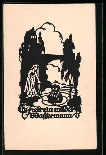 AK Es freit ein wilder Wassermann, Junge Frau am Wasser, Scherenschnitt