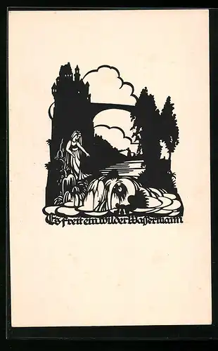 AK Es freit ein wilder Wassermann, Junge Frau am Wasser, Scherenschnitt