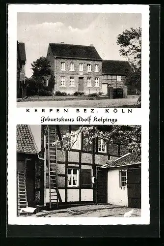 AK Kerpen / Köln, Geburtshaus Adolf Kolpings