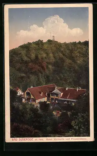 AK Bad Suderode / Harz, Hotel Michaelis und Preussenturm