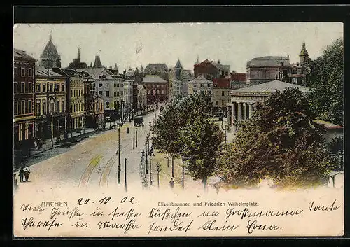 AK Aachen, Elisenbrunnen und Friedrich Wilhelmplatz