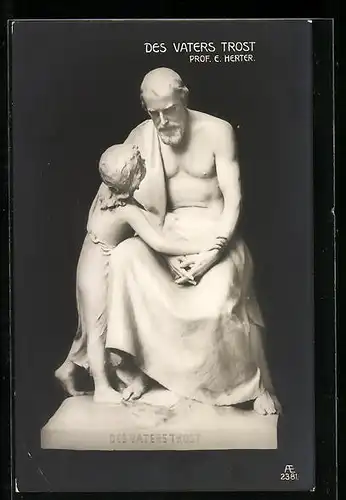 AK Plastik Des Vaters Trost von Prof. E. Herter