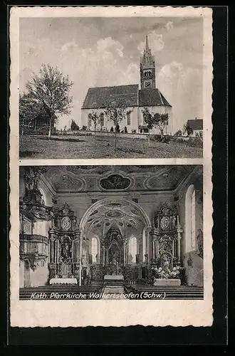 AK Walkertshofen / Schw., Kath. Pfarrkirche, Aussen- und Innenansicht