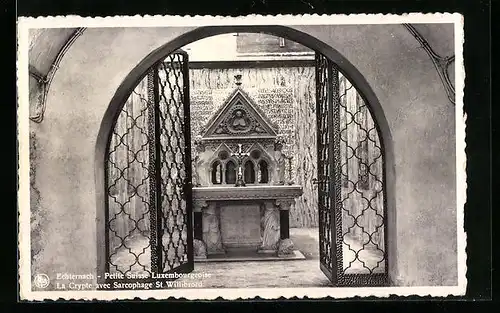 AK Echternach, Petite Suisse Luxembourgeoise, la Crypte avec Sarcophage St. Willibrord