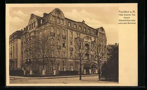 AK Frankfurt a. M., Hotel Baseler Hof, Hospiz Wiesenhüttenplatz