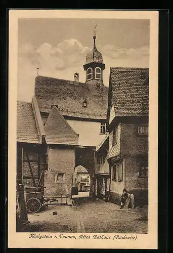 AK Königstein i. Taunus, Altes Rathaus Rückseite